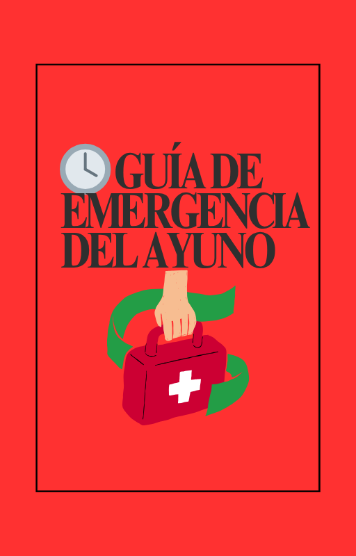 GUÍA DE EMERGENCIA DEL AYUNO