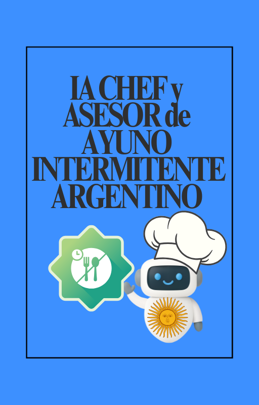 Ayuno Intermitente a la Argentina + I.A. CHEF Y ASESOR DE AYUNO